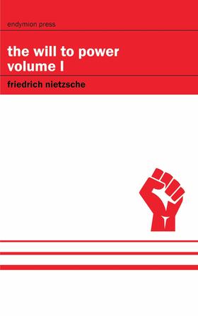 Nietzsche |  The Will to Power - Volume I | eBook | Sack Fachmedien