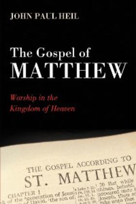 Heil |  The Gospel of Matthew | eBook | Sack Fachmedien