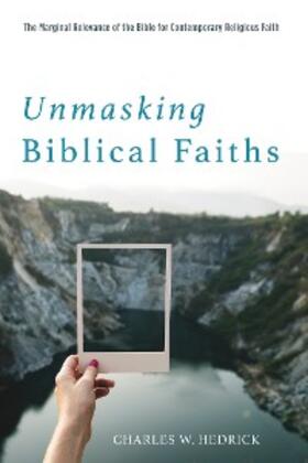 Hedrick |  Unmasking Biblical Faiths | eBook | Sack Fachmedien