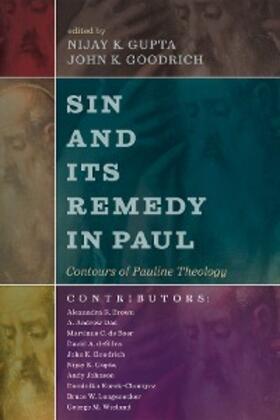 Gupta / Goodrich |  Sin and Its Remedy in Paul | eBook | Sack Fachmedien