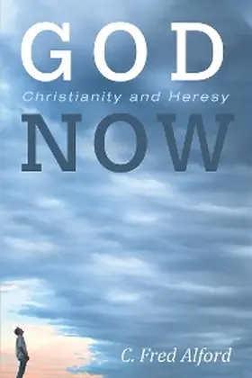 Alford | God Now | E-Book | sack.de