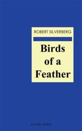 Silverberg |  Birds of a Feather | eBook | Sack Fachmedien