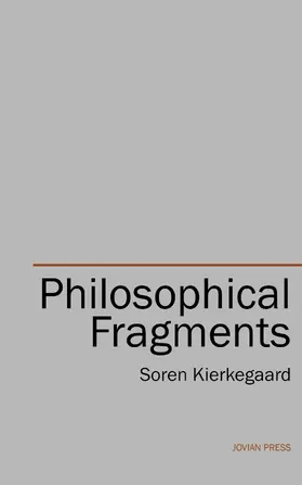 Kierkegaard |  Philosophical Fragments | eBook | Sack Fachmedien