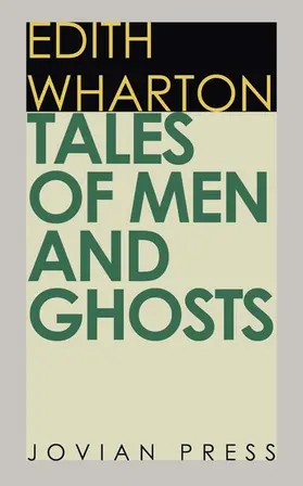 Wharton |  Tales of Men and Ghosts | eBook | Sack Fachmedien