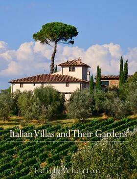 Wharton |  Italian Villas and Their Gardens | eBook | Sack Fachmedien