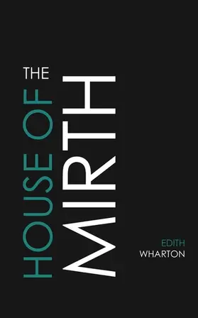 Wharton |  The House of Mirth | eBook | Sack Fachmedien