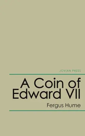 Hume |  A Coin of Edward Vii | eBook | Sack Fachmedien