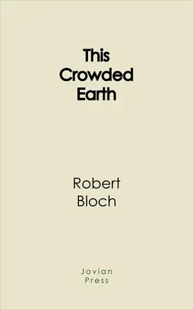 Bloch |  This Crowded Earth | eBook | Sack Fachmedien