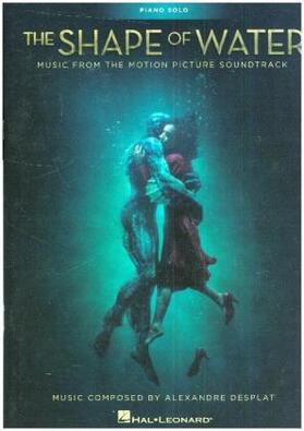  The Shape of Water: Music from the Motion Picture Soundtrack | Buch |  Sack Fachmedien