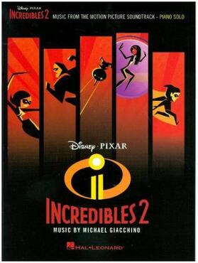 Incredibles 2: Music from the Motion Picture Soundtrack | Buch | 978-1-5400-3429-8 | sack.de