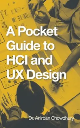 Chowdhury |  A Pocket Guide to Hci and Ux Design | eBook | Sack Fachmedien