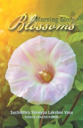 Vasu |  Morning Glory Blossoms | eBook | Sack Fachmedien