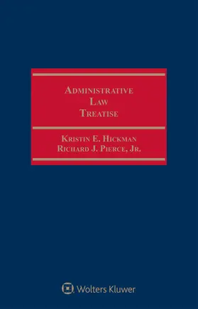 Pierce / Hickman |  Administrative Law Treatise | Buch |  Sack Fachmedien