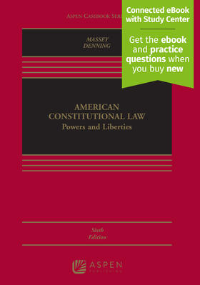 Massey / Denning |  American Constitutional Law: Powers and Liberties | Buch |  Sack Fachmedien