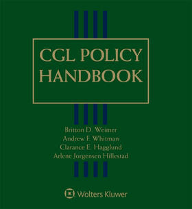 Weimer / Whitman / Hagglund |  Cgl Policy Handbook | Loseblattwerk |  Sack Fachmedien