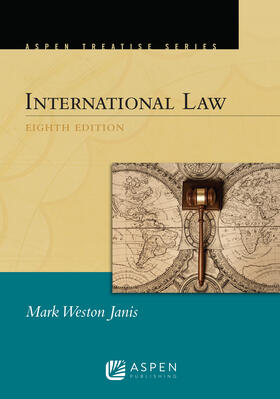 Janis |  Aspen Treatise for International Law | Buch |  Sack Fachmedien
