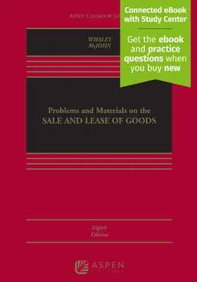 Whaley / McJohn |  Problems and Materials on the Sale and Lease of Goods | Buch |  Sack Fachmedien