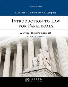 Currier / Eimermann |  Introduction to Law for Paralegals: A Critical Thinking Approach | Buch |  Sack Fachmedien