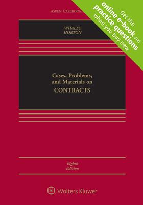 Whaley / Horton |  Cases, Problems, and Materials on Contracts | Loseblattwerk |  Sack Fachmedien