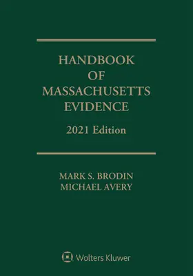 Brodin / Avery |  Handbook of Massachusetts Evidence | Buch |  Sack Fachmedien