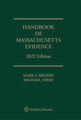 Brodin / Avery |  Handbook of Massachusetts Evidence | Buch |  Sack Fachmedien