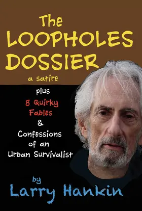 Hankin |  Loopholes Dossier - a satire | eBook | Sack Fachmedien