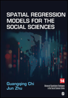 Chi / Zhu |  Spatial Regression Models for the Social Sciences | Buch |  Sack Fachmedien