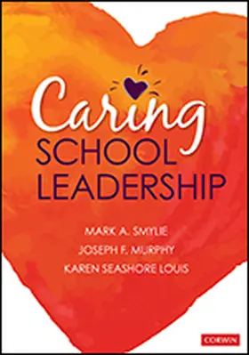 Smylie / Murphy / Louis |  Caring School Leadership | Buch |  Sack Fachmedien