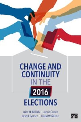 Aldrich / Carson / Gomez |  Change and Continuity in the 2016 Elections | eBook | Sack Fachmedien