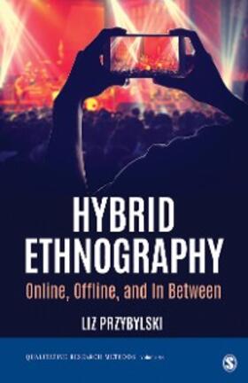 Przybylski |  Hybrid Ethnography | eBook | Sack Fachmedien