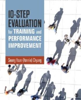 Chyung |  10-Step Evaluation for Training and Performance Improvement | eBook | Sack Fachmedien