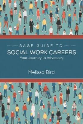 Bird |  SAGE Guide to Social Work Careers | eBook | Sack Fachmedien