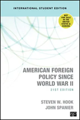 Spanier / Hook |  American Foreign Policy Since World War II - International Student Edition | Buch |  Sack Fachmedien