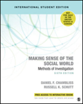 Chambliss / Schutt |  Making Sense of the Social World - International Student Edition | Buch |  Sack Fachmedien