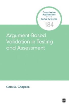 Chapelle |  Argument-Based Validation in Testing and Assessment | eBook | Sack Fachmedien