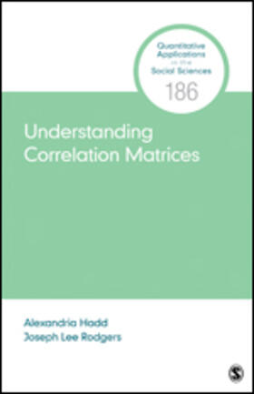 Hadd / Rodgers |  Understanding Correlation Matrices | Buch |  Sack Fachmedien