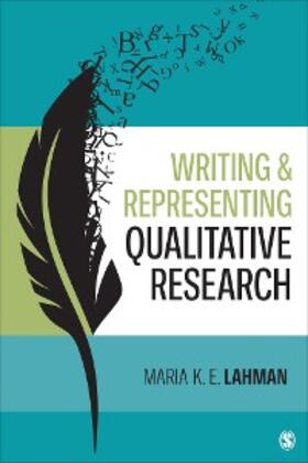 Lahman |  Writing and Representing Qualitative Research | eBook | Sack Fachmedien