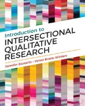 Esposito / Evans-Winters |  Introduction to Intersectional Qualitative Research | eBook | Sack Fachmedien