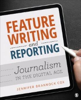 Cox |  Feature Writing and Reporting | eBook | Sack Fachmedien