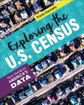 Donnelly |  Exploring the U.S. Census | eBook | Sack Fachmedien