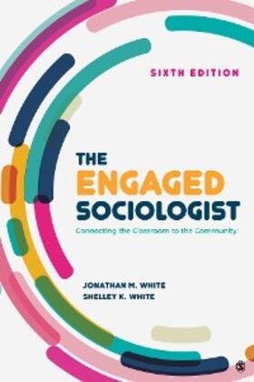White |  The Engaged Sociologist | eBook | Sack Fachmedien