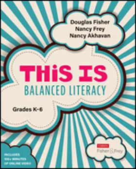 Fisher / Frey / Akhavan |  This Is Balanced Literacy, Grades K-6 | Buch |  Sack Fachmedien