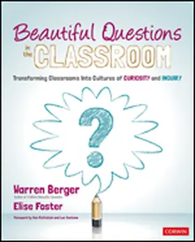 Foster / Berger |  Beautiful Questions in the Classroom | Buch |  Sack Fachmedien