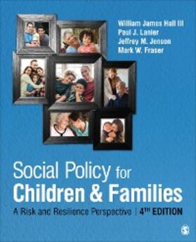 Hall / Lanier / Jenson |  Social Policy for Children and Families | eBook | Sack Fachmedien