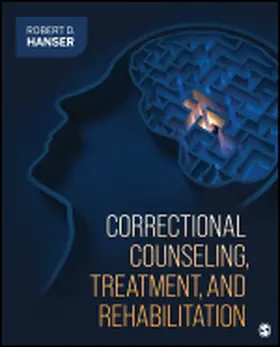 Hanser |  Correctional Counseling, Treatment, and Rehabilitation | Buch |  Sack Fachmedien