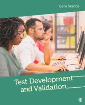 Skaggs |  Test Development and Validation | eBook | Sack Fachmedien