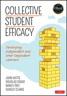 Fisher / Hattie / Frey |  Collective Student Efficacy | Buch |  Sack Fachmedien