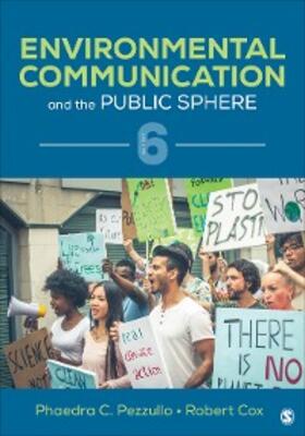 Pezzullo / Cox |  Environmental Communication and the Public Sphere | eBook | Sack Fachmedien