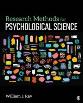 Ray |  Research Methods for Psychological Science | eBook | Sack Fachmedien