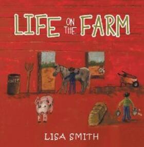 Smith |  Life on the Farm | eBook | Sack Fachmedien